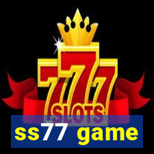 ss77 game